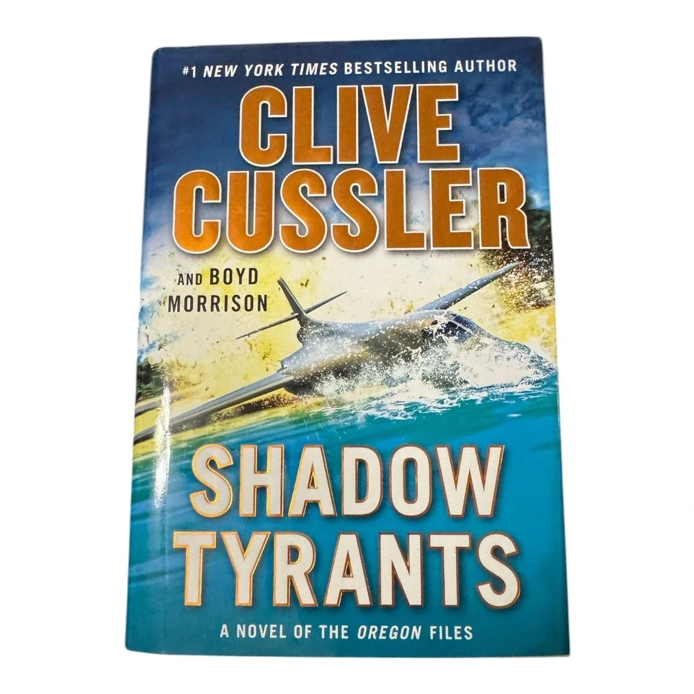 Clive Cussler & Boyd Morrison - Shadow Tyrants (The Oregon Files) Hardcover 2018